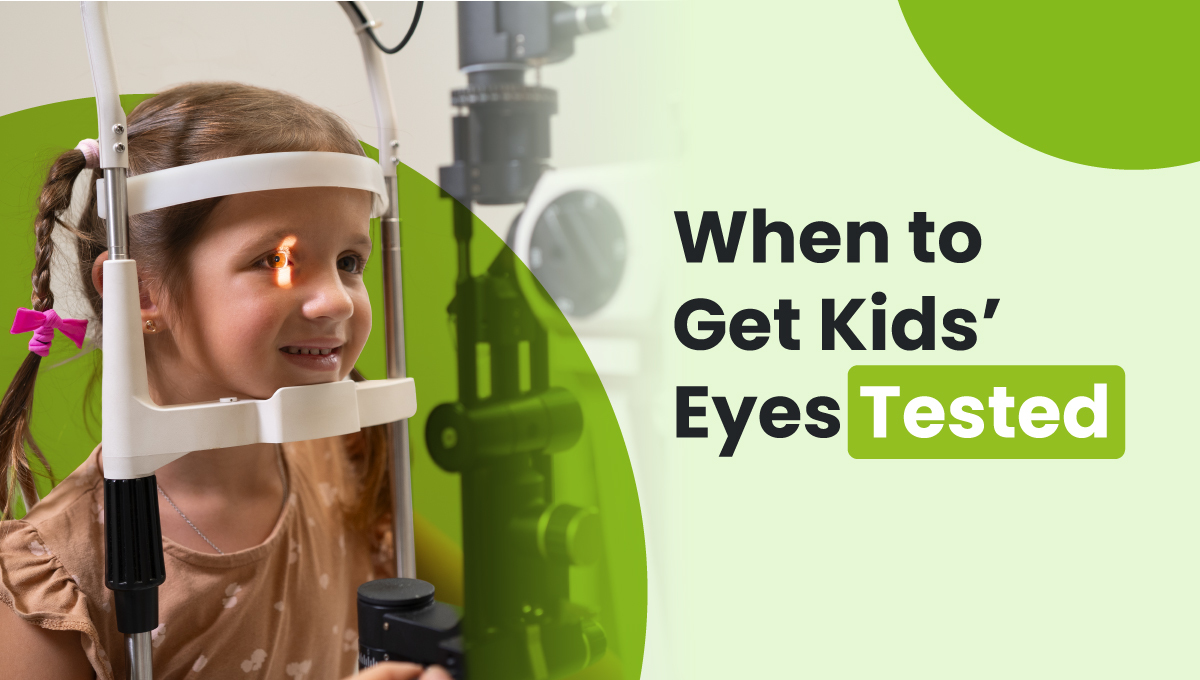When to Get Kids Eyes Tested