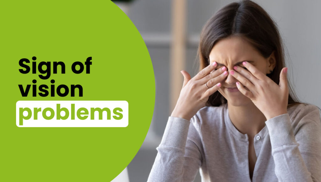 signs of vision problems